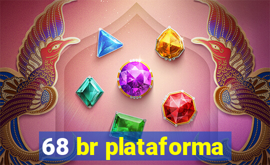 68 br plataforma